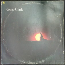 GENE CLARK White Light (A&M Records – 88 172 XAT) Holland 1974 reissue LP of 1971 album (Folk Rock, Country Rock)